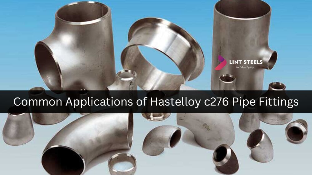 Common Applications of Hastelloy C276 Pipe Fittings